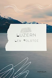 Luzern - Lew Tolstoi - ebook