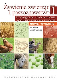 Żywienie zwierząt i paszoznawstwo - Dorota Jamroz - książka