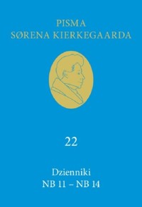 Dzienniki NB 11 - NB 14 - Søren Kierkegaard - książka