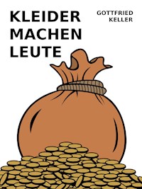Kleider machen Leute - Gottfried  Keller - ebook