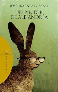 Un pintor de Alejandría - José Jiménez Lozano - ebook