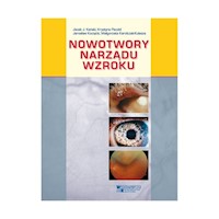Nowotwory narządu wzroku - Kański Jacek J., Pecold Krystyna, Kocięcki Jarosław, Karolczak-Kulesza Małgorzata - książka