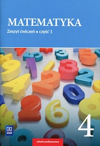 Matematyka 4 Zeszyt ćwiczeń Część 1 - Dubiecka-Kruk Barbara, Piskorski Piotr, Gleirschner Agnieszka, Malicka Ewa, Pytlak Ewa - książka