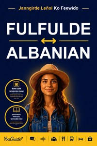 The Language Guide for Travelers - Fulani to Albanian - YouGuide - ebook