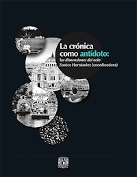 La crónica como antídoto -  - ebook