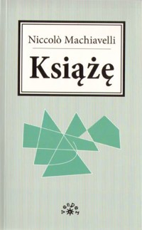 Książę - Machiavelli Niccolo - ebook + książka