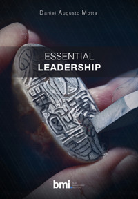 Essential Leadership - Daniel Augusto Motta - ebook