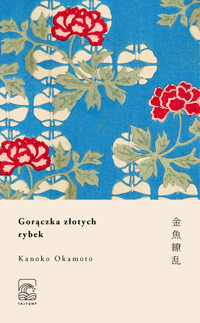Gorączka złotych rybek - Kanoko Okamoto - ebook + książka