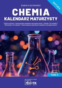 Chemia Kalendarz Maturzysty Tom 3 - Dawid Kaczmarek - książka