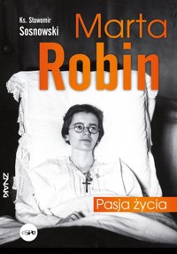 Marta Robin - Sosnowski Sławomir - książka