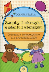 Szepty i okrzyki w zdaniu i wierszyku - Czapla Joanna - książka