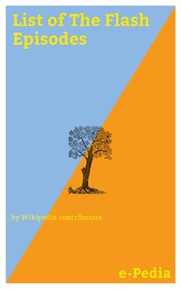 e-Pedia: List of The Flash Episodes - Wikipedia Contributors - ebook