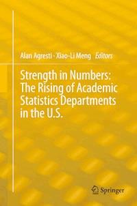 Strength in Numbers: The Rising of Academic Statistics Departments in the U. S. -  - ebook