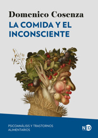 La comida y el inconsciente - Domenico Cosenza - ebook