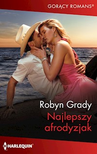 Najlepszy afrodyzjak - Grady Robyn - ebook