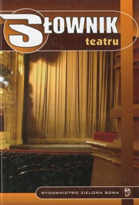Słownik teatru - Kosiński Dariusz - ebook