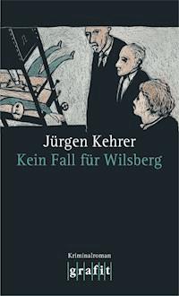 Kein Fall für Wilsberg - Jürgen Kehrer - ebook