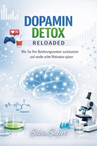 Dopamin Detox Reloaded - Silvia Seifert - ebook