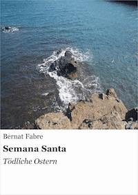 Semana Santa - Bernat Fabre - ebook