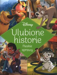 Ulubione historie Pieskie sprawy Disney -  - książka