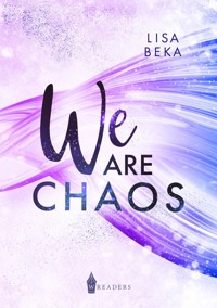 We Are Chaos - Lisa Beka - ebook