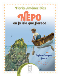 Nepo en la isla que florece - Floria Jiménez Díaz - ebook