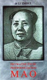 Mao. Prywatne życie przewodniczącego. - Li Zhisui - ebook