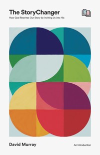 The StoryChanger (An Introduction) - David Murray - ebook