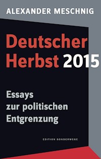 Deutscher Herbst 2015 - Alexander Meschnig - ebook