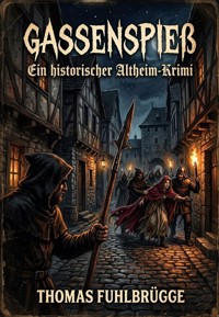 Gassenspieß - Thomas Fuhlbrügge - ebook