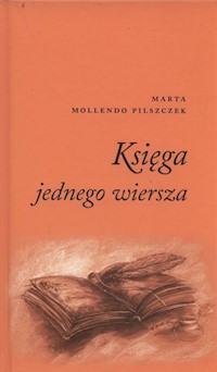 Księga jednego wiersza - Mollendo Pilszczek Marta - książka