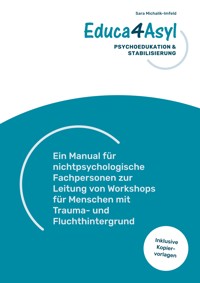 Educa4Asyl - Psychoedukation und Stabilisierung - Sara Michalik-Imfeld - ebook
