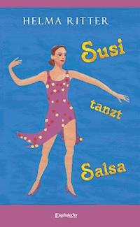 Susi tanzt Salsa - Helma Ritter - ebook