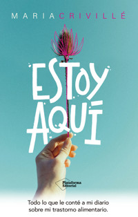 Estoy aquí - Maria Crivillé - ebook