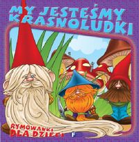 Rymowanki dla dzieci My jesteśmy krasnoludki - - książka