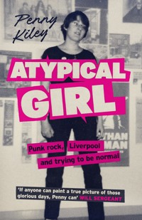 Atypical Girl - Penny Kiley - ebook