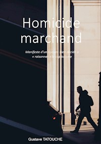 Homicide marchand - Gustave Tatouche - ebook