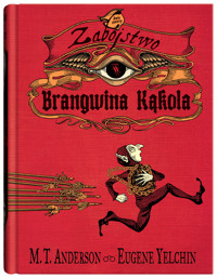 Zabójstwo Brangwina Kąkola - M.T. Anderson - książka
