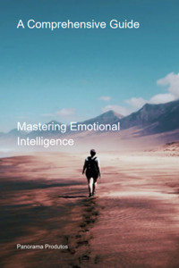 Mastering Emotional Intelligence - Panorama Produtos - ebook