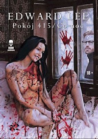 Pokój 415 / Co noc - Edward Lee - ebook