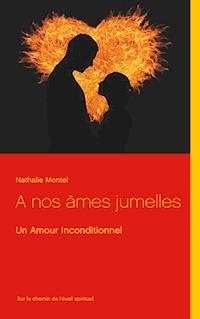A nos âmes jumelles - Nathalie Montel - ebook