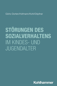 Störungen des Sozialverhaltens im Kindes- und Jugendalter - Anja Görtz-Dorten - ebook