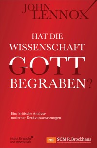 Hat die Wissenschaft Gott begraben? - John Lennox - ebook