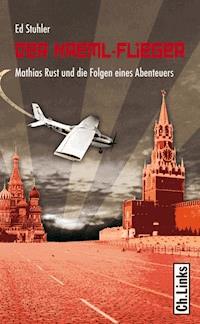 Der Kreml-Flieger - Ed Stuhler - ebook