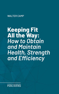 Keeping Fit All the Way - Camp - ebook