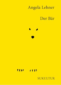 Der Bär - Angela Lehner - ebook