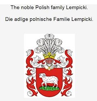 The noble Polish family Lempicki. Die adlige polnische Familie Lempicki. - Werner Zurek - ebook