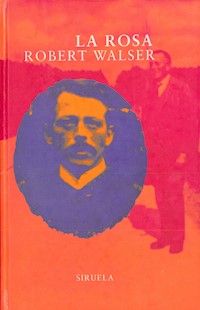 La rosa - Robert Walser - ebook