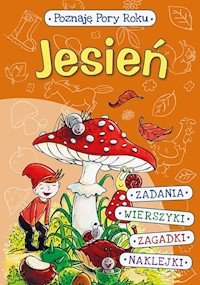 Poznaję pory roku Jesień - Klimkiewicz Danuta, Kwiecień Maria, Drabik Wiesław - książka