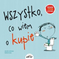 Wszystko co wiem o kupie - Jaume Copons - książka